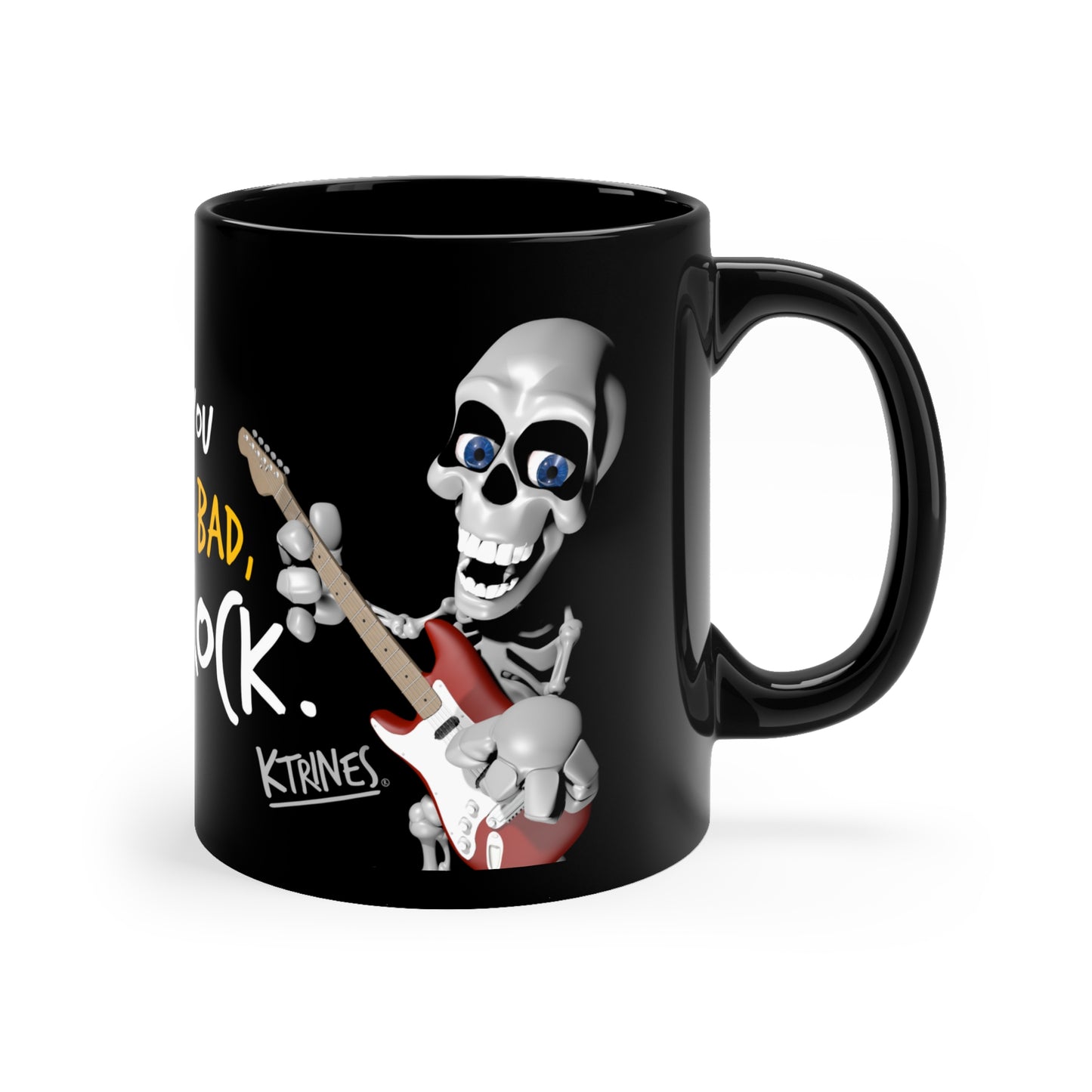 IF YOU FEEL BAD, LISTEN ROCK. / 11oz Black Mug