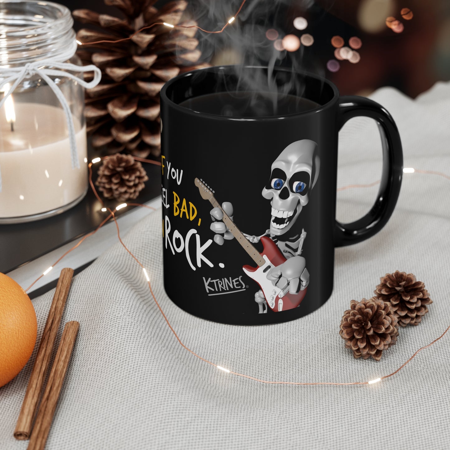IF YOU FEEL BAD, LISTEN ROCK. / 11oz Black Mug